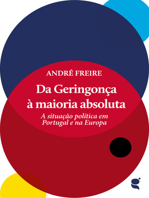 cover image of Da Geringonça à maioria absoluta